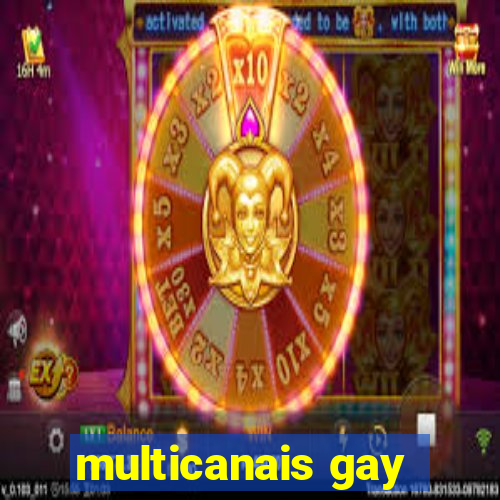 multicanais gay